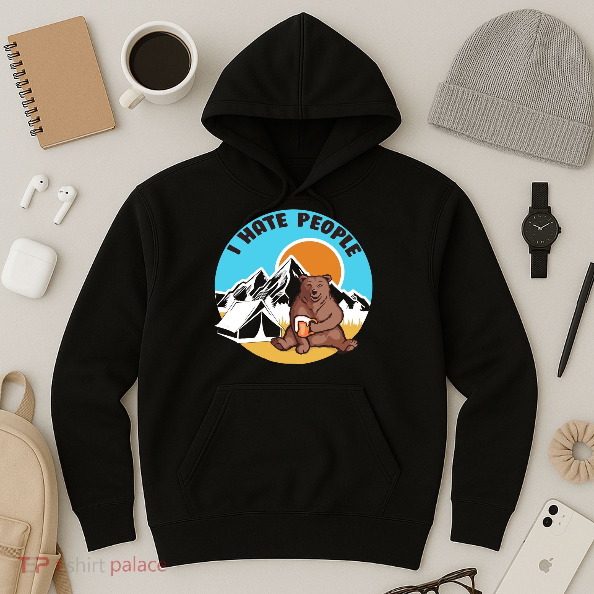 Bear Funny Camping I Hate People Hoodie