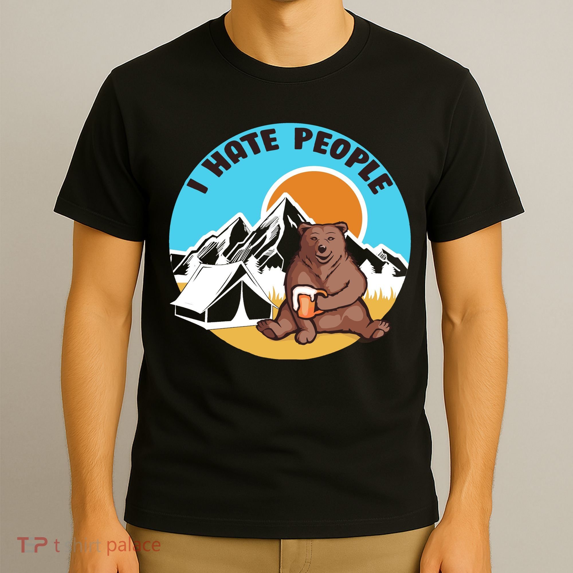 Bear Funny Camping I Hate People T-Shirt