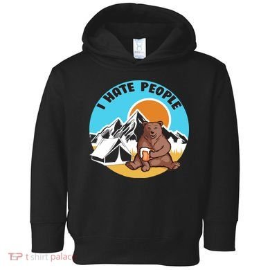 Bear Funny Camping I Hate People Toddler Hoodie