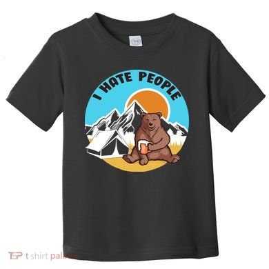 Bear Funny Camping I Hate People Toddler T-Shirt