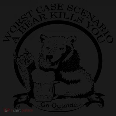 Bear Kills You Worst Scenario Go Outside Pajama Set
