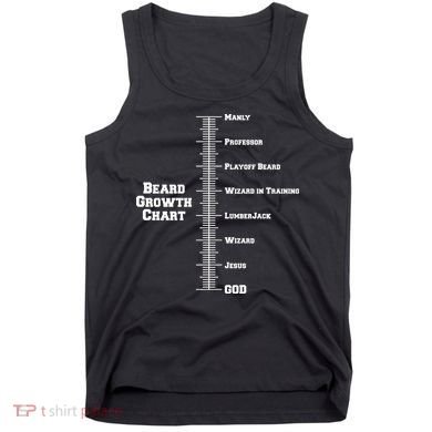 Beard Growth Ruler Funny Man To God Chart Tank Top