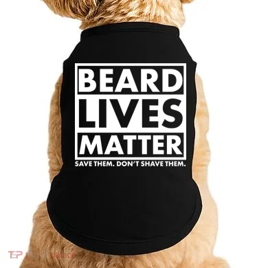 Beard Lives Matter Doggie Tank