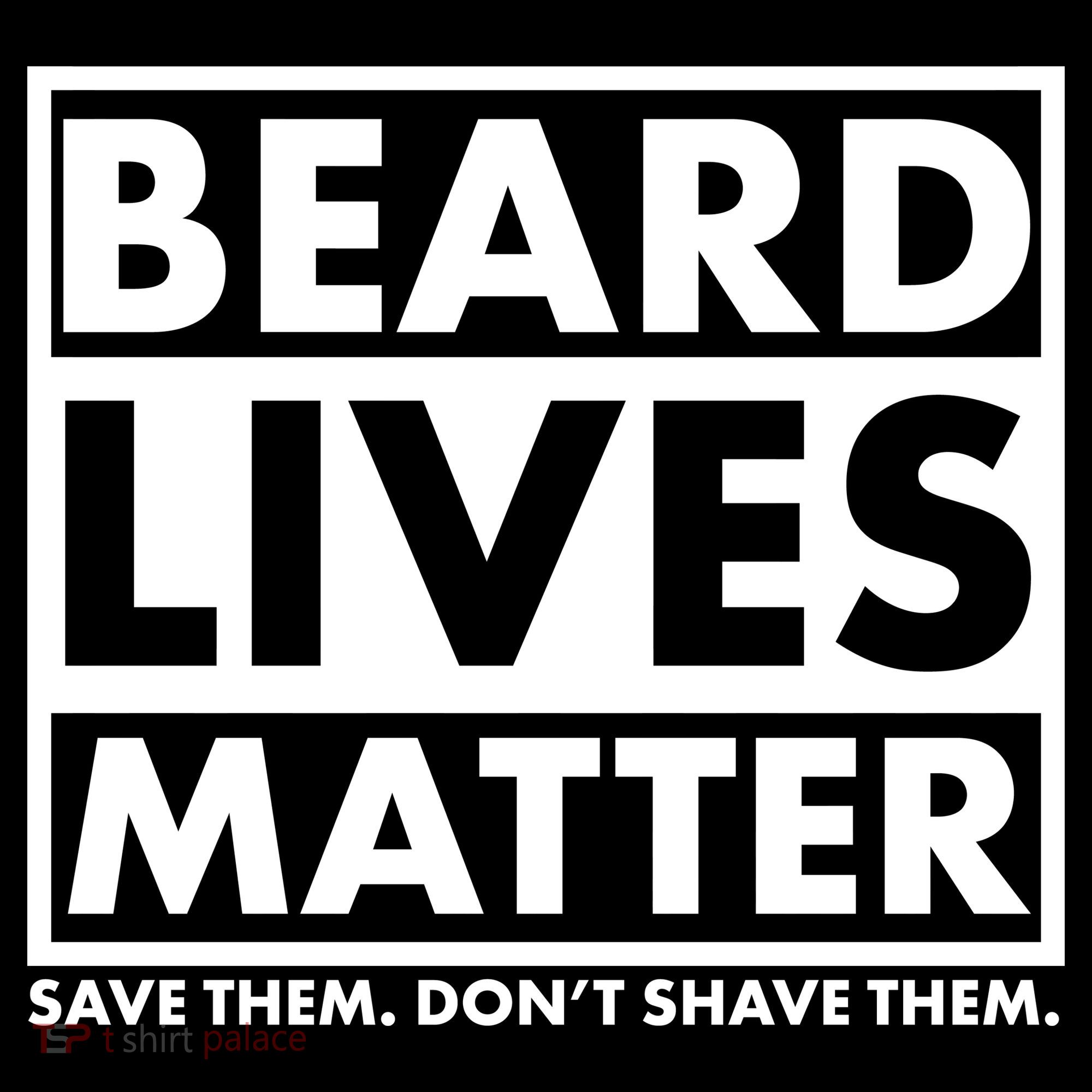 Beard Lives Matter Sweatshirt