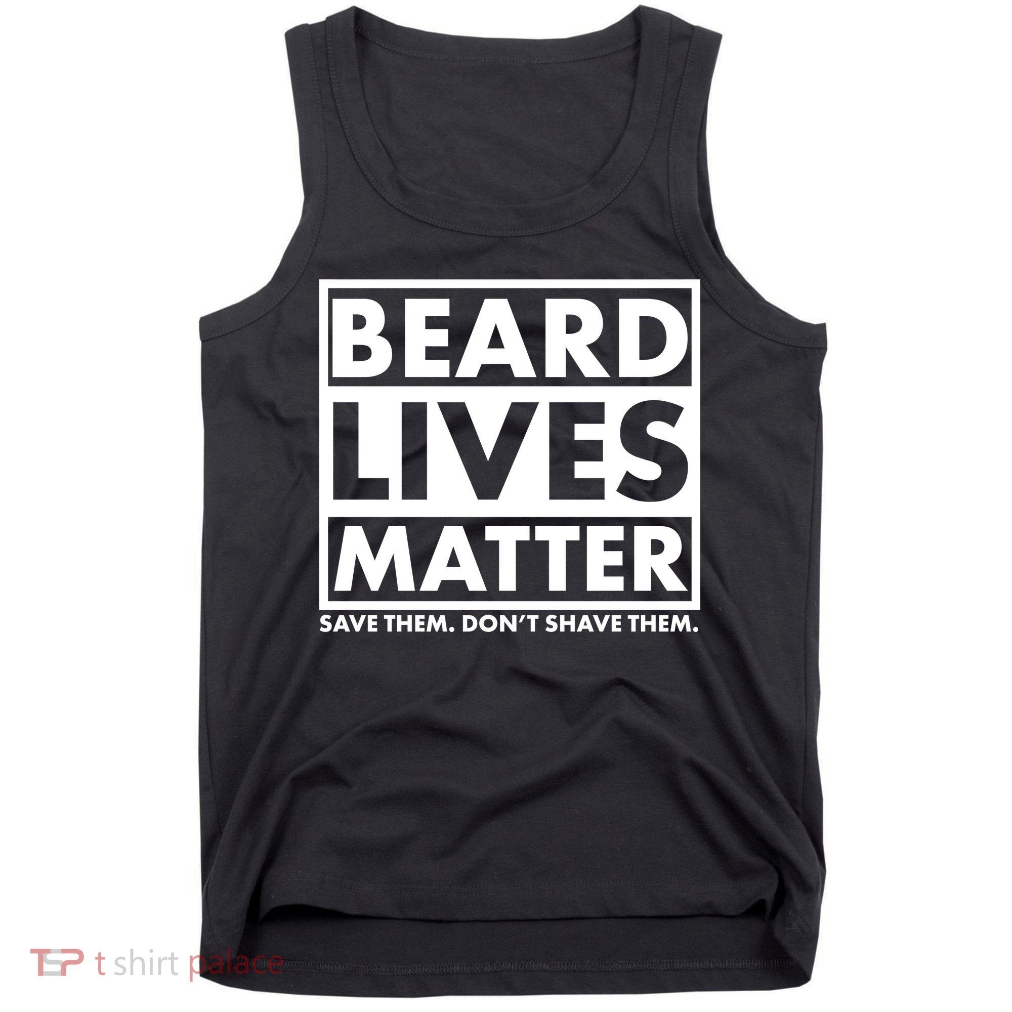 Beard Lives Matter Tank Top