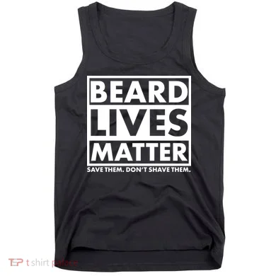Beard Lives Matter Tank Top