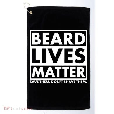 Beard Lives Matter Golf Towel