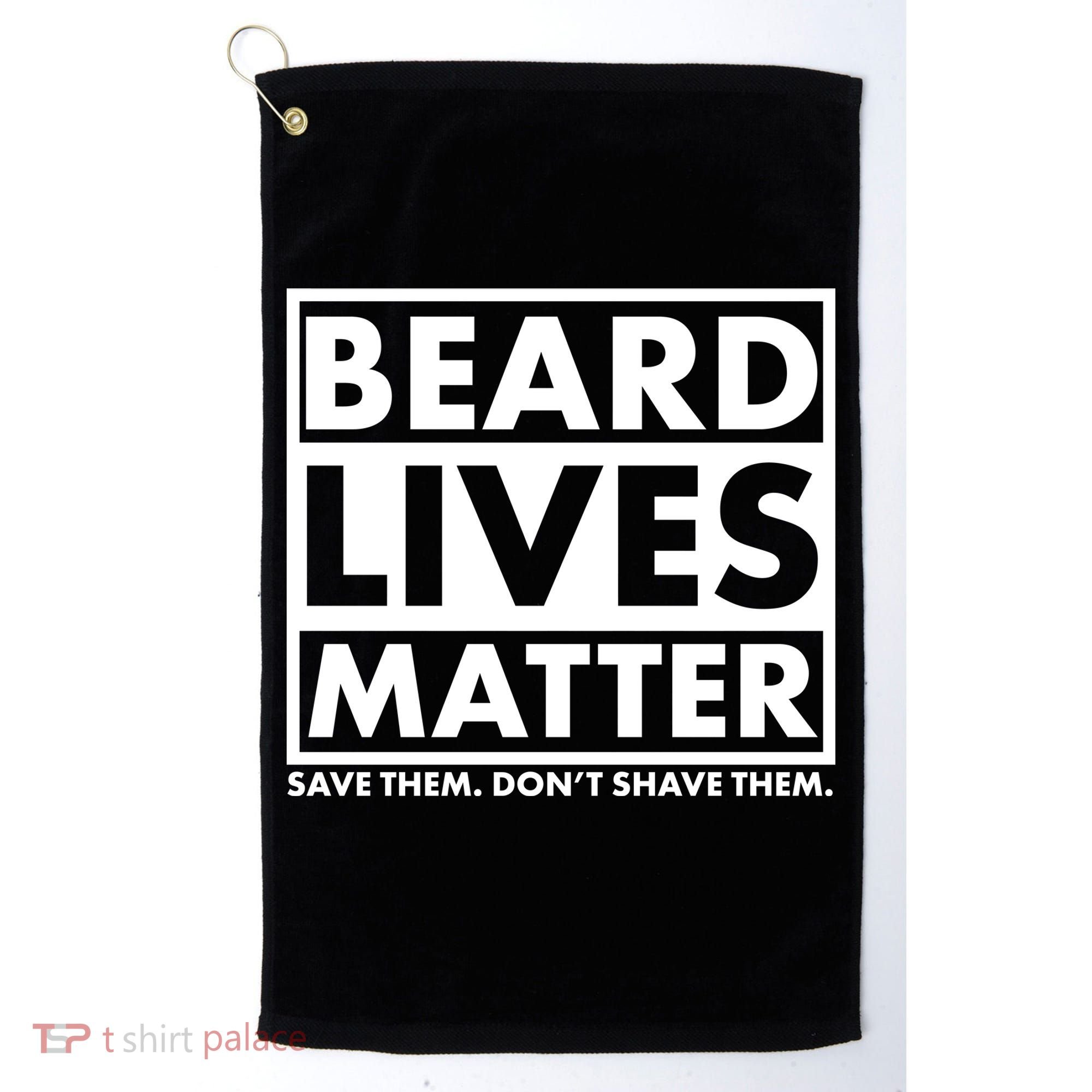 Beard Lives Matter Golf Towel