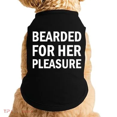 Bearded For Her Pleasure Doggie Tank