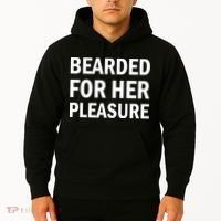 Bearded For Her Pleasure Hoodie thumb 2