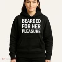 Bearded For Her Pleasure Hoodie thumb 5