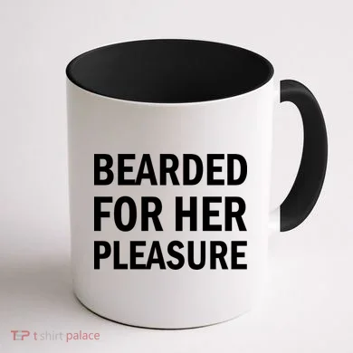 Bearded For Her Pleasure Coffee Mug back