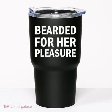Bearded For Her Pleasure Tumbler