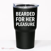 Bearded For Her Pleasure Tumbler thumb 0