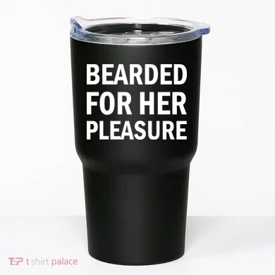 Bearded For Her Pleasure Tumbler