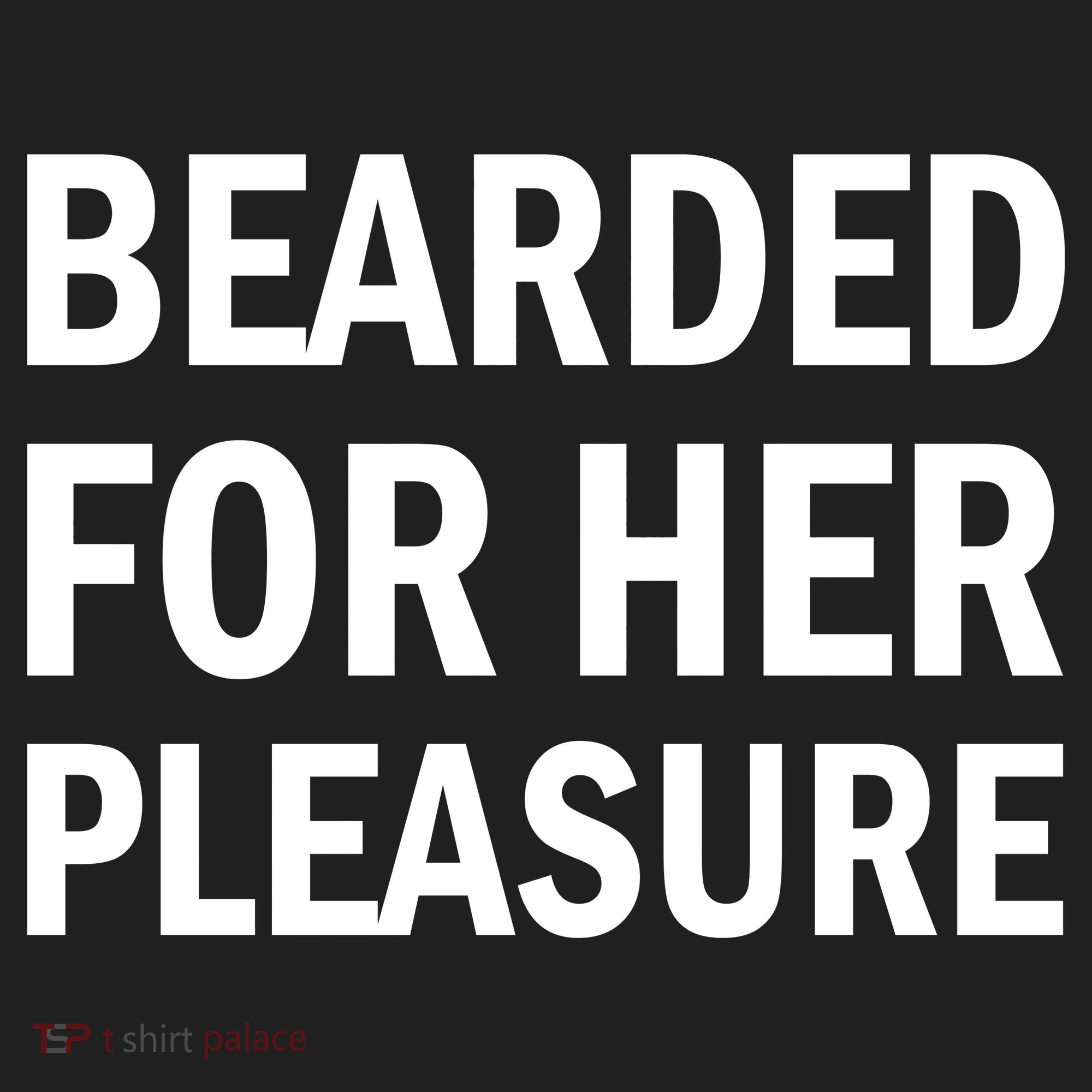 Bearded For Her Pleasure Hat