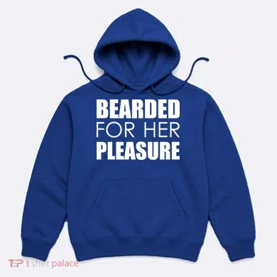 Bearded For Her Pleasure Beard Hoodie