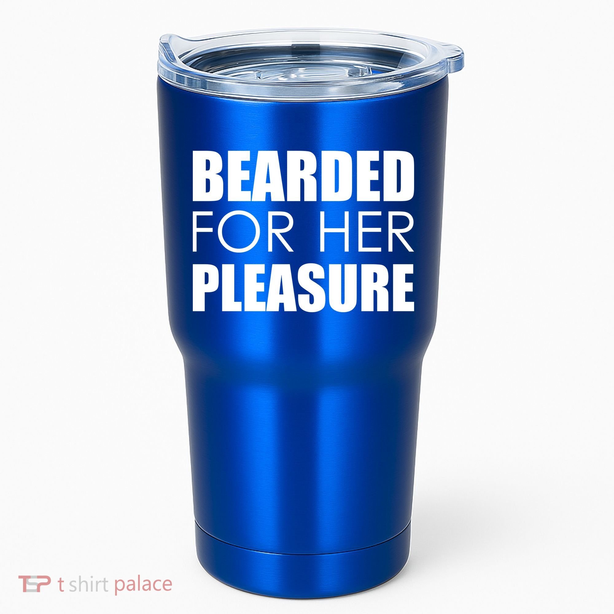 Bearded For Her Pleasure Beard Tumbler