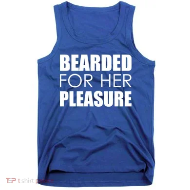 Bearded For Her Pleasure Beard Tank Top