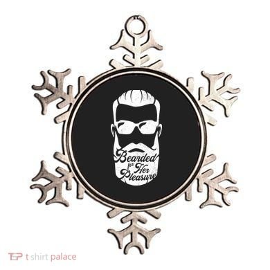 Bearded For Her Pleasure Funny Ornament