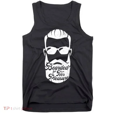 Bearded For Her Pleasure Funny Tank Top