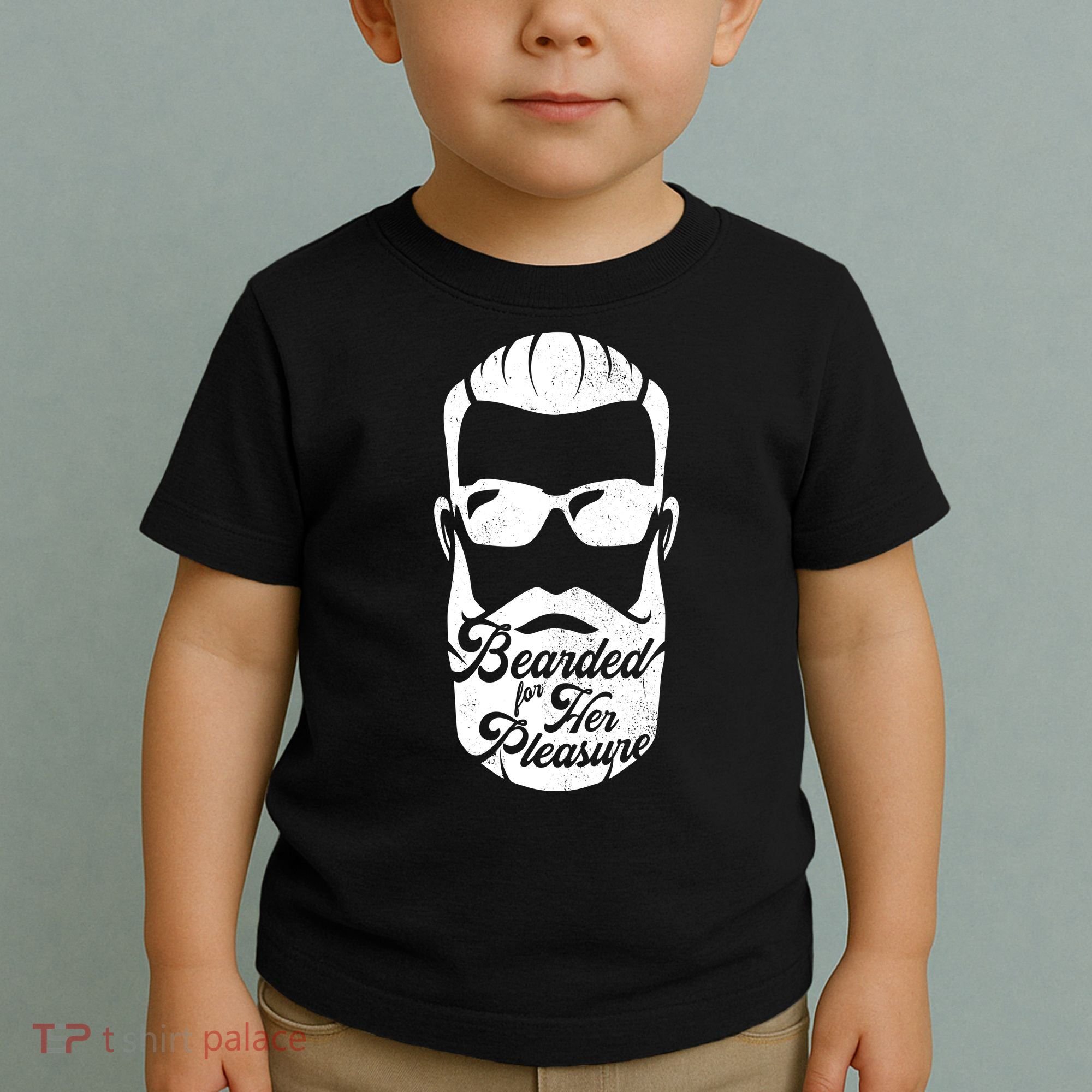 Bearded For Her Pleasure Funny Toddler T-Shirt