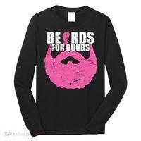 Beards For Boobs Breast Cancer Long Sleeve Shirt thumb 0