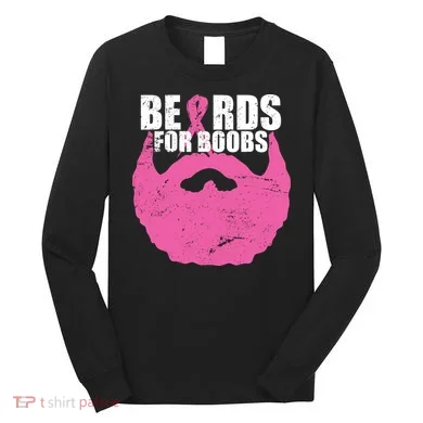 Beards For Boobs Breast Cancer Long Sleeve Shirt