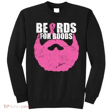 Beards For Boobs Breast Cancer Sweatshirt