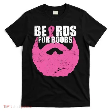 Beards For Boobs Breast Cancer T-Shirt