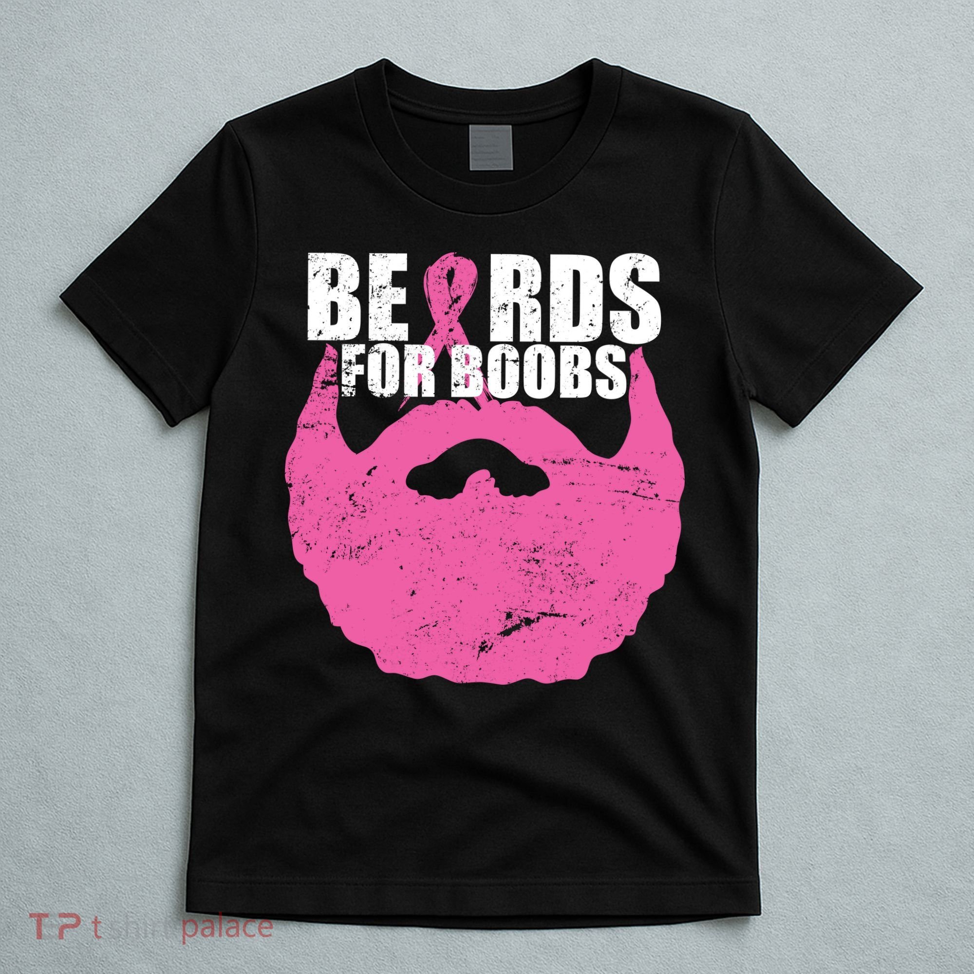 Beards For Boobs Breast Cancer T-Shirt