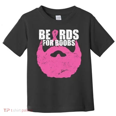 Beards For Boobs Breast Cancer Toddler T-Shirt