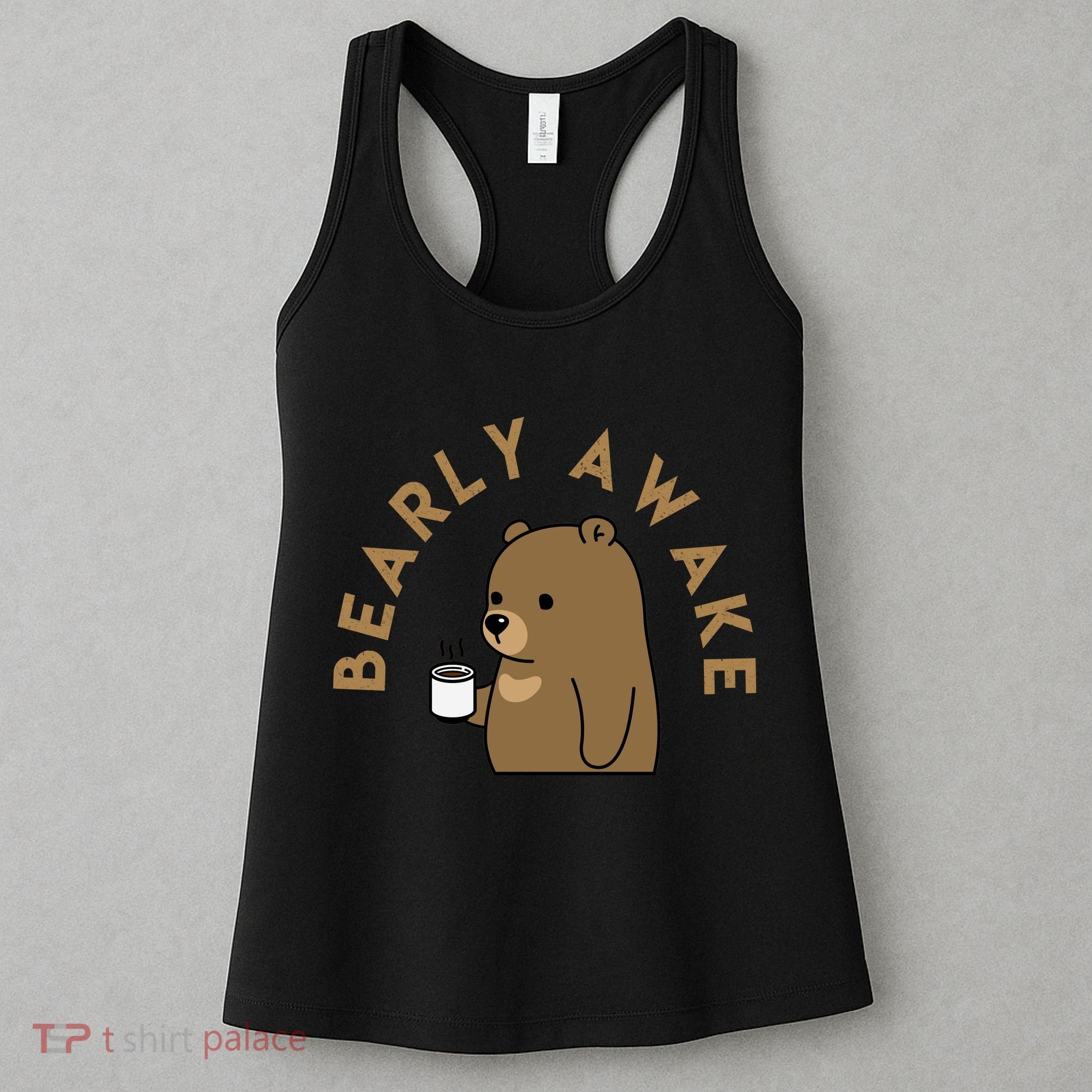 Bearly Awake Women's Tank Top