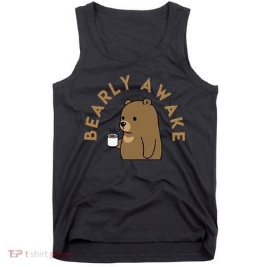 Bearly Awake Tank Top