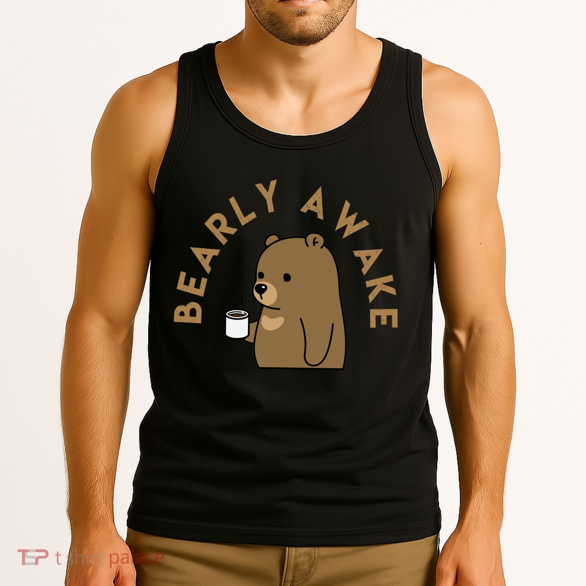 Bearly Awake Tank Top