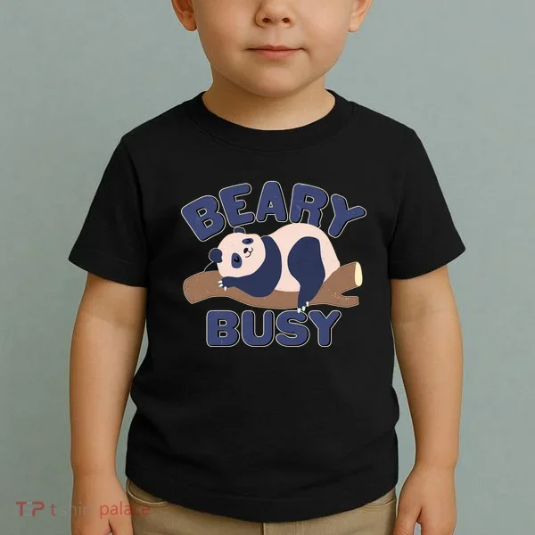 Beary Busy Cute Lazy Panda Toddler T-Shirt