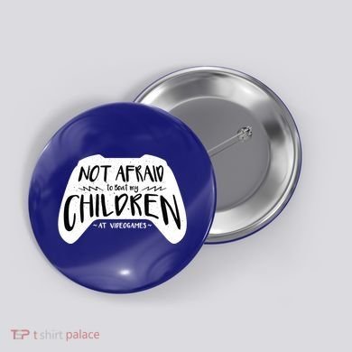 Beat My Children At Video Games Funny Button