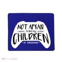 Beat My Children At Video Games Funny Mousepad thumb 0