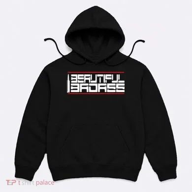 Beautiful Badass Hoodie