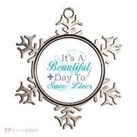 Beautiful Day To Save Lives Nurse Ornament thumb 0