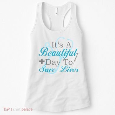 Beautiful Day To Save Lives Nurse Women's Tank Top