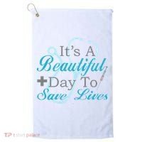 Beautiful Day To Save Lives Nurse Golf Towel thumb 0