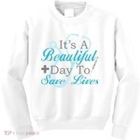 Beautiful Day To Save Lives Nurse Kids Sweatshirt thumb 0