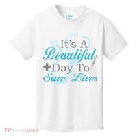 Beautiful Day To Save Lives Nurse Kids T-Shirt thumb 0