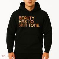 Beauty Has No Skin Tone Body Positive Diversity Hoodie thumb 2
