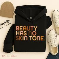 Beauty Has No Skin Tone Body Positive Diversity Hoodie thumb 4