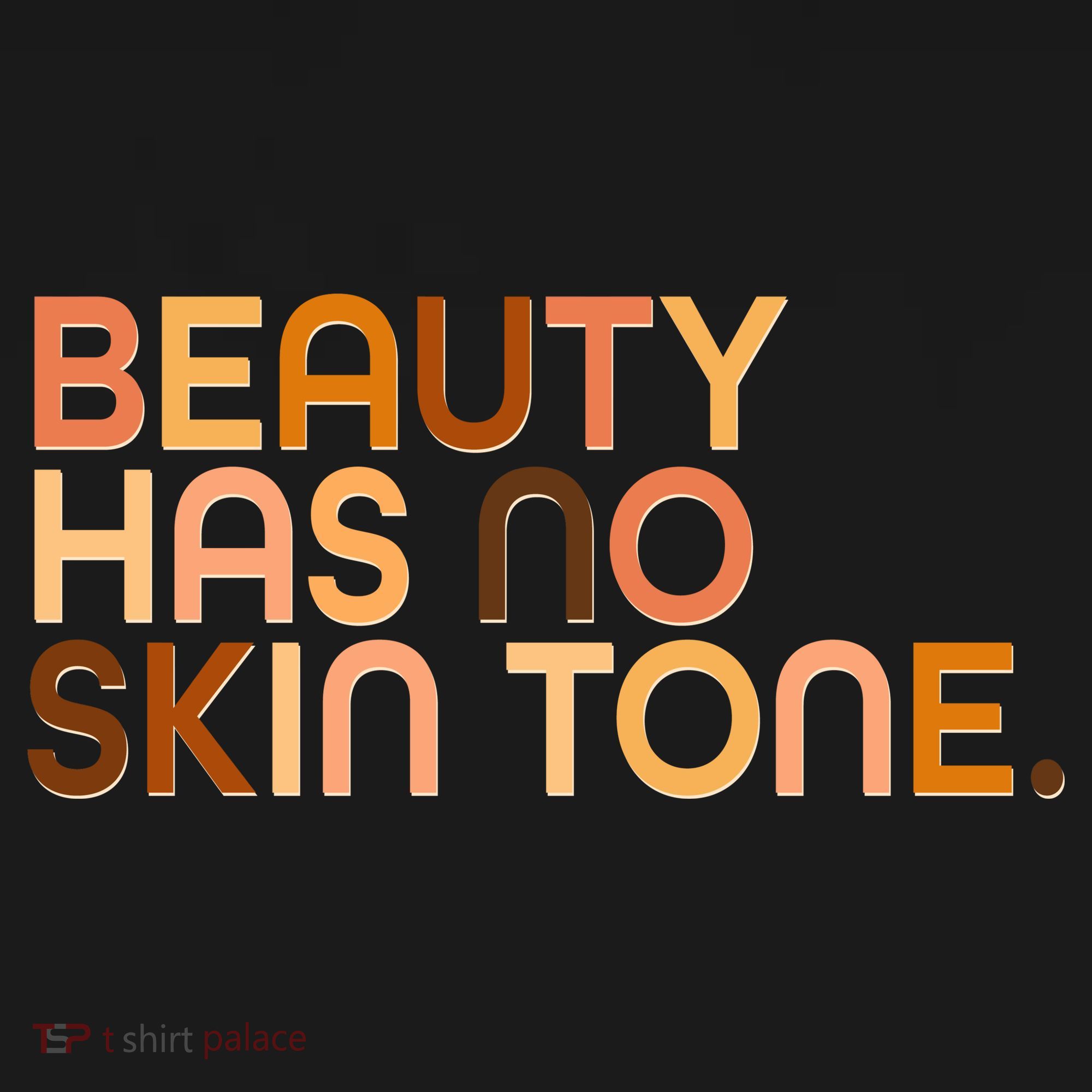 Beauty Has No Skin Tone Body Positive Diversity Sweatshirt