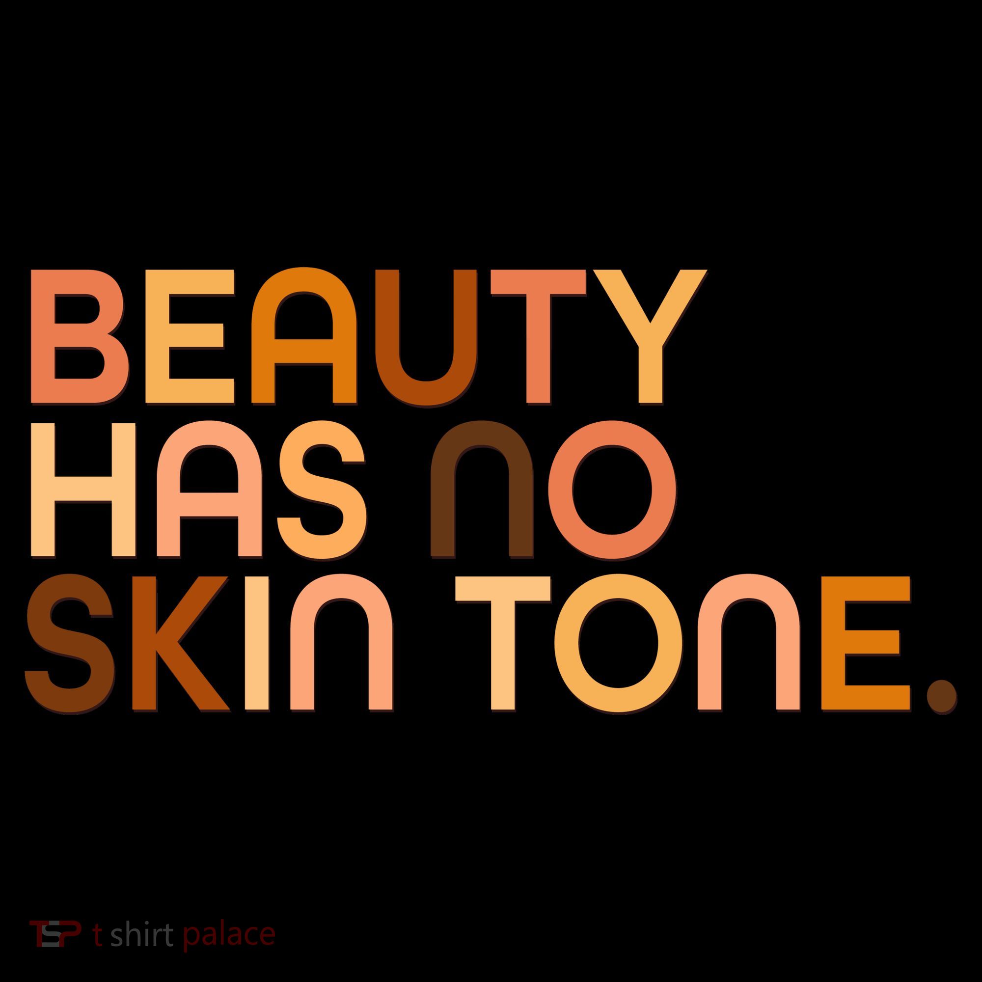 Beauty Has No Skin Tone Body Positive Diversity Coffee Mug