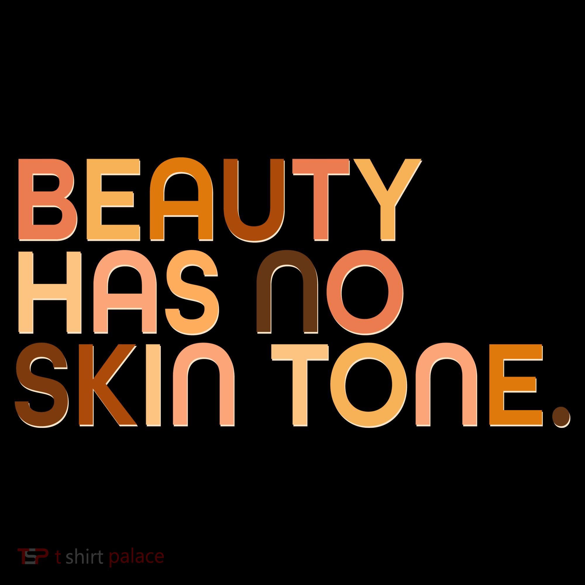 Beauty Has No Skin Tone Body Positive Diversity Women's Hoodie