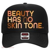 Beauty Has No Skin Tone Body Positive Diversity Hat thumb 0
